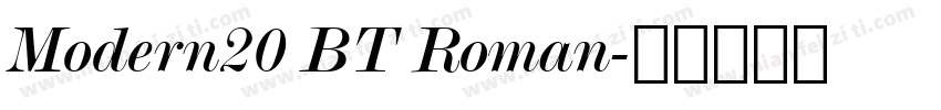 Modern20 BT Roman字体转换